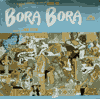 Bora Bora (NM/VG-, 80,-- E)