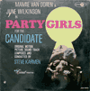 The Candidate aka Party girls for the candidate