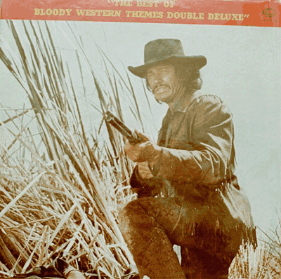 The best of bloody western themes double deluxe (F/O) - sampler